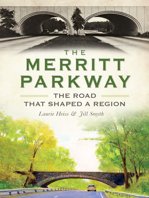 Title details for The Merritt Parkway by Laurie Heiss - Available
